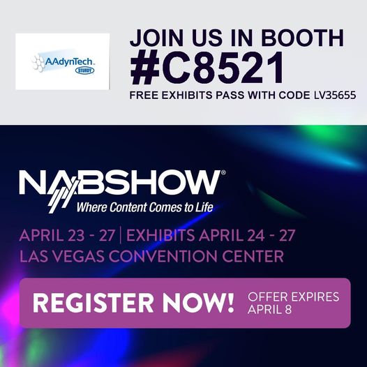 Join Aadyn Tech at the NAB Show in Las Vegas this April!